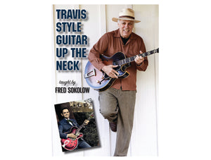 Mel-Bay Travis Style Guitar Up the Neck By Fred Sokolow