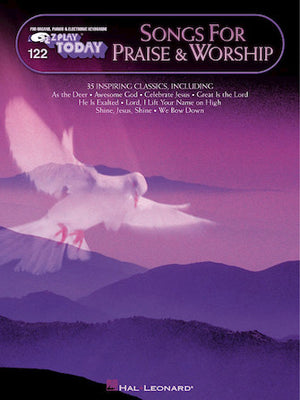 Songs for Praise and Worship - E-Z Play Today Volume 122