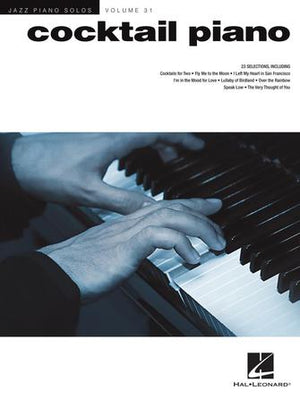 Hal Leonard Cocktail Piano Jazz Piano Solos Series Volume 31
